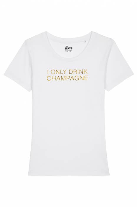 Women's T-shirt - I Only Drink Champagne - Glitter: XS / White